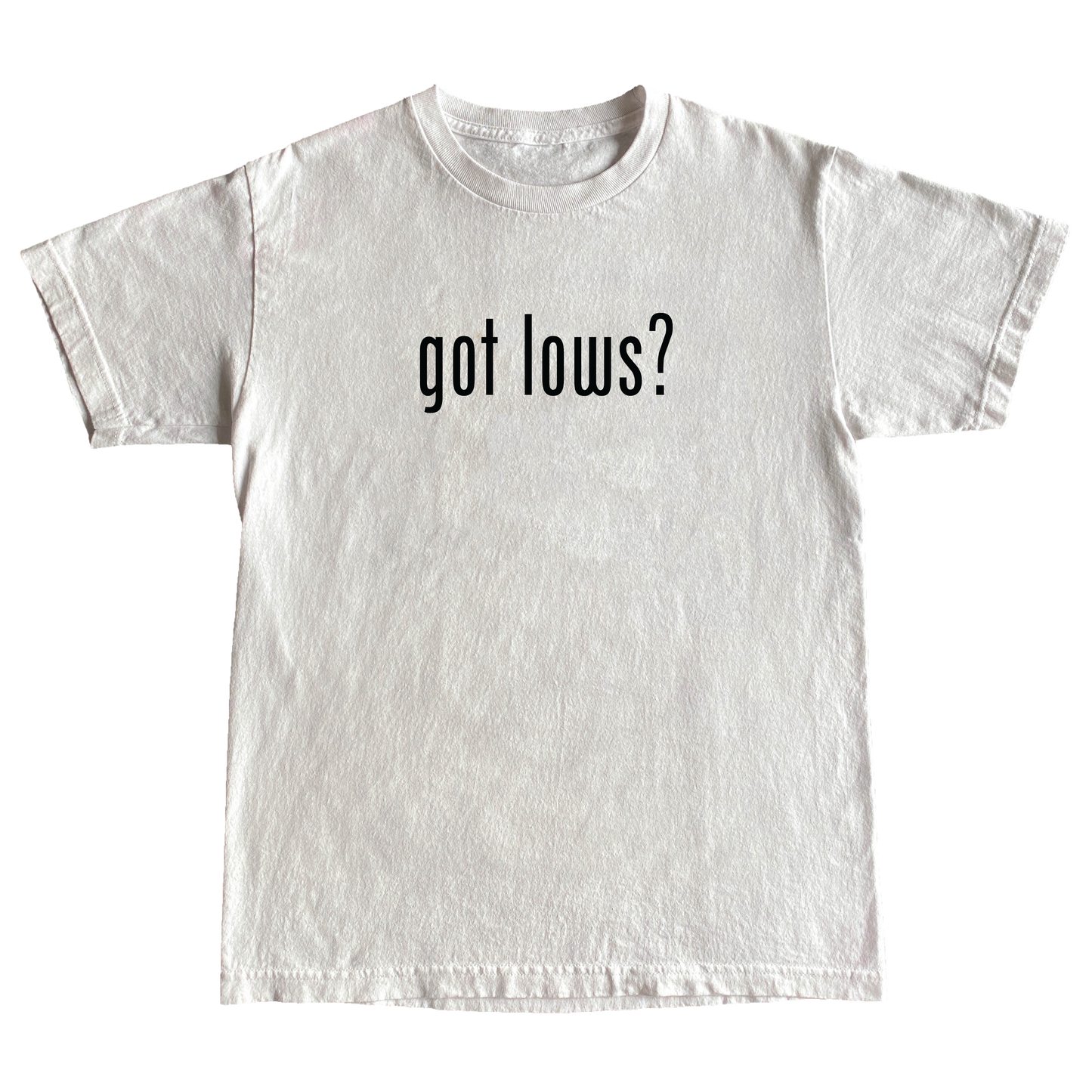 got lows?